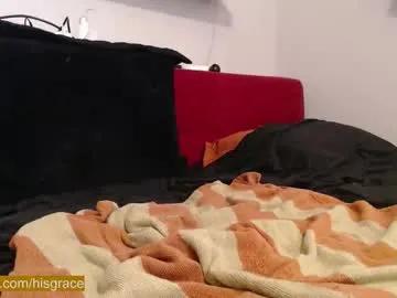 his_grace from Chaturbate